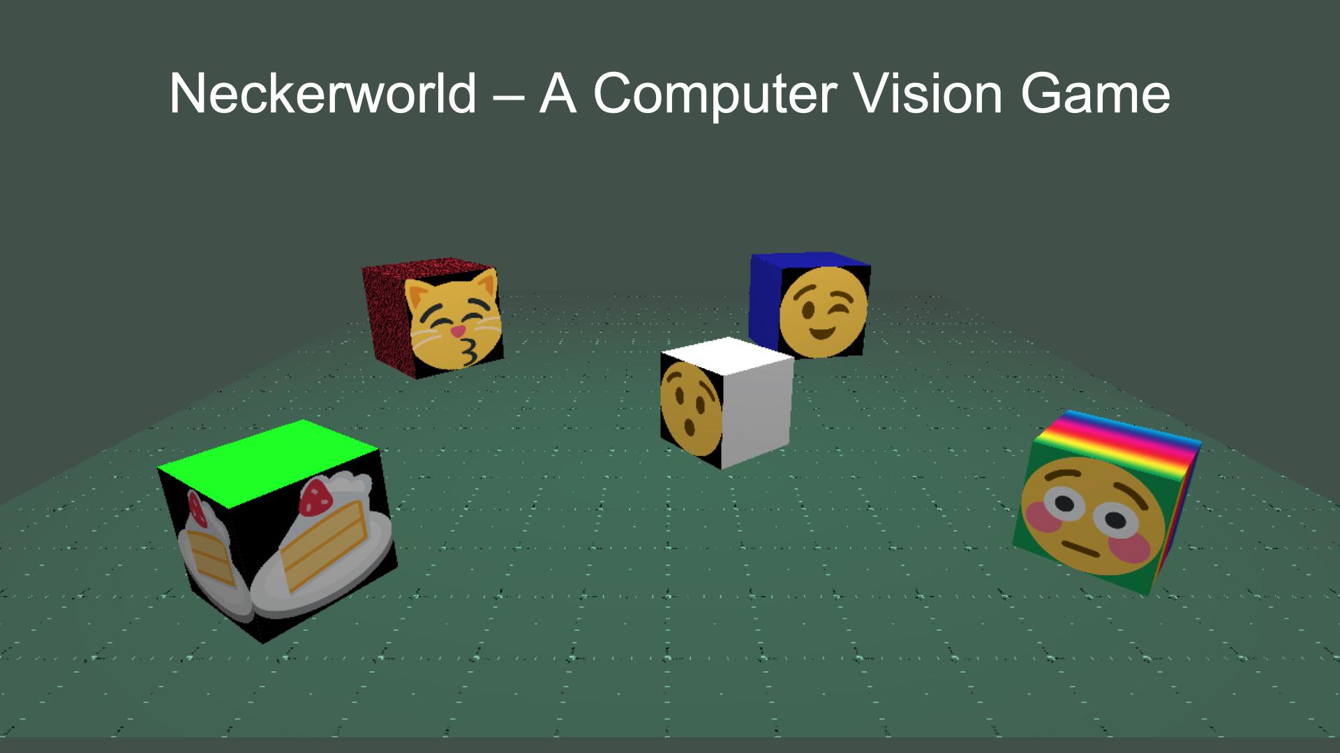 Neckerworld - A Computer Vision Game
